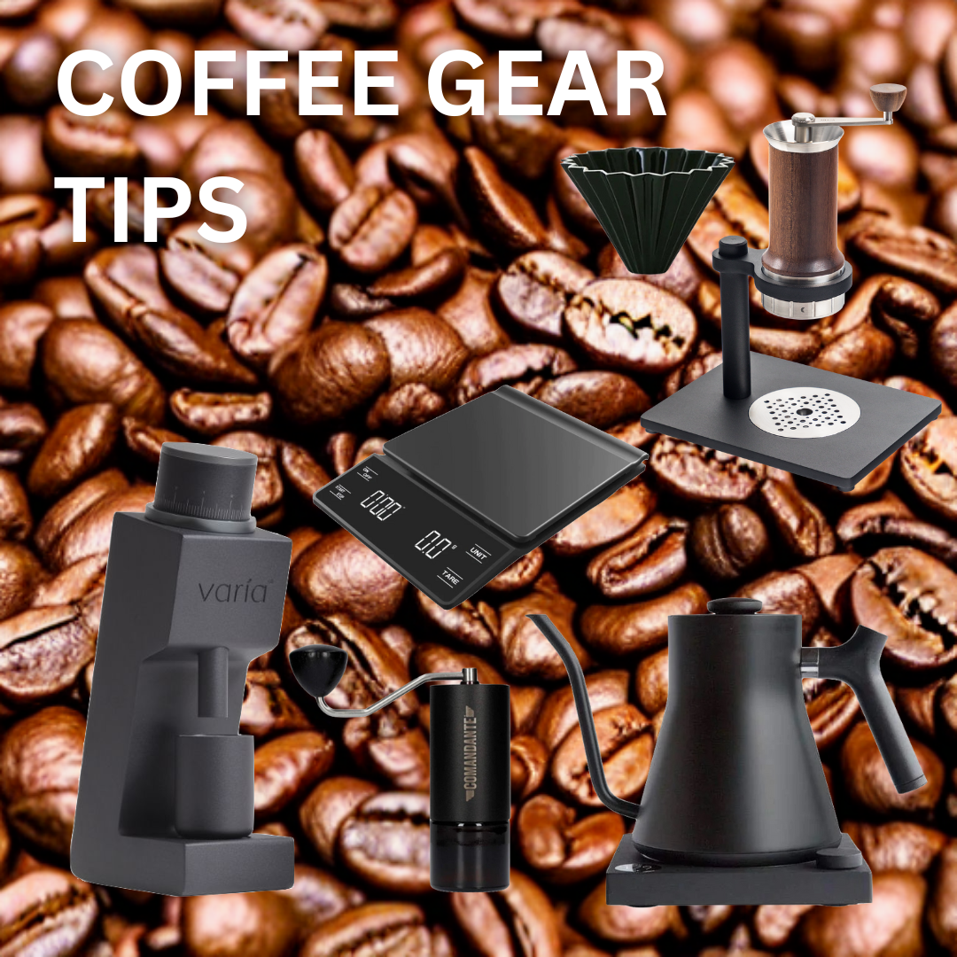 Coffee Gear Tips
